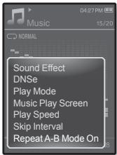04:27 PM Music 15/20 NORMAL Sound Effect DNSe Play Mode Music Play Screen Play Speed Skip Interval Repeat A-B Mode On