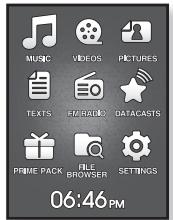 MUSIC VIDEOS PICTURES TEXTS FM RADIO DATACASTS PRIME PACK FILE BROWSER SETTINGS 06:46 PM
