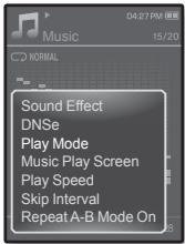 04:27 PM Music 15/20 NORMAL Sound Effect DNSe Play Mode Music Play Screen Play Speed Skip Interval Repeat A-B Mode On