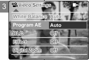 3 Video Settings White Balance Auto Program AE Auto BLC Off Effect Off Digital Zoom Off