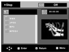 Stop WMA JPEG MP3 MPEG4 Off 00:00:00 Enter Return Menu