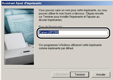 CANON LBP-2900 - Cliquez sur [suivant]. - 2