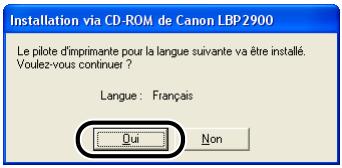 CANON LBP-2900 - Vérifiez qu'il s'agit de la langue désirée puis cliquez sur [oui]. - 1