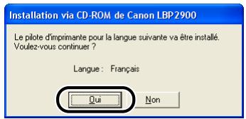 CANON LBP-2900 - Vérifiez qu'il s'agit de la langue désirée puis cliquez sur [oui]. - 1