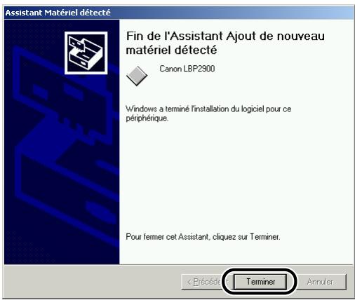 CANON LBP-2900 - Cliquez sur [terminer]. - 1
