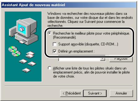 CANON LBP-2900 - Sélectionnez [rechercher le meilleur pilote pour votre périphérique. (recommandé.) et désactivez la case à cocher [support amovible (disquette, cd-rom...)], puis placez une coche en regard de [définir un emplacement]. - 1