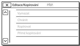 Editace/Kopírování PŘÍP. Vymazat Chránit Kopírovat Prímé kopírování
