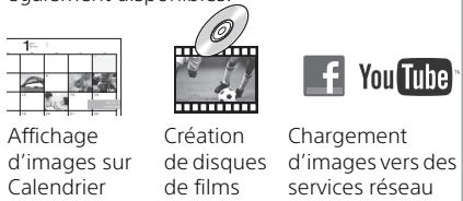 SONY HDR-CX240E, HDR CX 240, HDR CX240, CX240, HDR-CX240, HDR CX240E - Ce que vous pouvez faire avec PlayMemories Home - 2