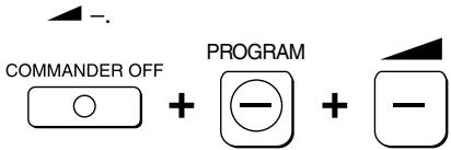 SONY RM-AV2500T - While pressing COMMANDER OFF, press PROGRAM - and - 1