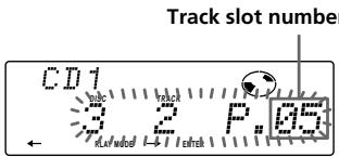 SONY XR-C8220R - Press ② () or ⑤ () to select the track slot number where you want to insert a track. - 1