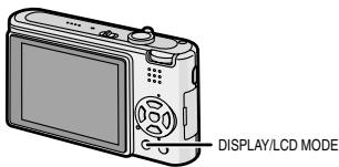 PANASONIC LUMIX DMC-FX12 - Appuyez sur [LCD MODE] pendant 1 seconde. - 1
