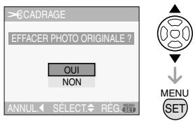 PANASONIC LUMIX DMC-FX12 - Appuyez sur / pour selectionner [OUI] ou [NON], puis appuyez sur [MENU/SET]. - 1