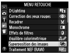 NIKON COOLPIX A - Sélectionner Superposition des images. - 2