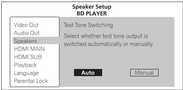 PIONEER BDP-LX91 - Sélectionnez et validez la façon dont l'enceinte à régler doit changée. - 1