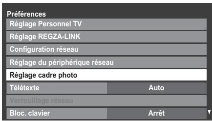 Préférences Réglage Personnel TV Réglage REGZA-LINK Configuration réseau Réglage du périphérique réseau Réglage cadre photo Télétexte Auto Verrouillage réseau Bloc. clavier Arrêt
