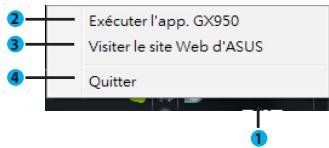 ASUS GX950,  GX950 - Menu contextuel de l'icone de la barre des tâches - 1