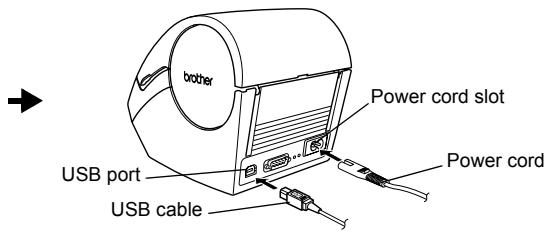 BROTHER P-TOUCH QL-650TD - When the message "Connect P-touch, and then turn it on" is displayed in the set-up screen, connect the USB cable and power cord to the printer. - 3