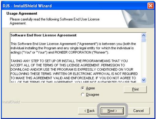 PIONEER SVJ-DS01 - After reading the End User License Agreement, select [Agree] and then click the [Next] button. - 1