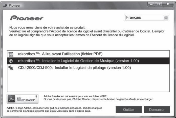 PIONEER CDJ-900 - Lorsque le menu du CD-ROM apparaît, sélectionnez [rekordbox: Installer le Logiciel de Gestion de Musique], puis cliquez sur [Démarrer]. - 1