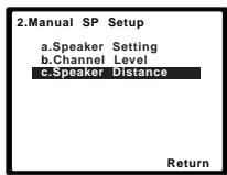 PIONEER HTP-700 - Select 'Speaker Distance' from the Manual SP Setup menu. - 1