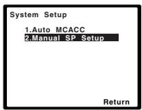 PIONEER HTP-FS510 - Select 'Manual SP Setup' then press ENTER. - 1