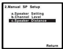 PIONEER HTP-FS510 - Select 'Speaker Distance' from the Manual SP Setup menu. - 1
