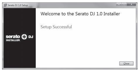 PIONEER DDJ-SX - Click [Close] to quit the Serato DJ installer. - 1