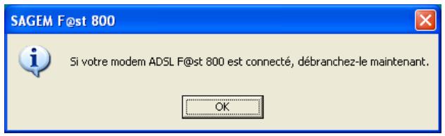SAGEM FAST 800 - Désinstallation du SAGEM F@st™ 800 - 4