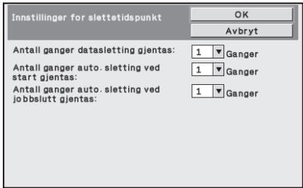 SHARP MX-FR12U - ■ Innstillinger for slettetidspunkt - 1