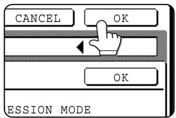 CANCEL OK OK ESSION MODE