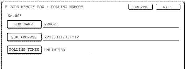 F-CODE MEMORY BOX / POLLING MEMORY No.005 BOX NAME REPORT SUB ADDRESS 22233311/351212 POLLING TIMES UNLIMITED