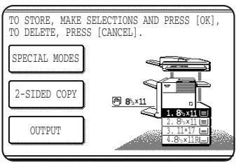 TO STORE, MAKE SELECTIONS AND PRESS [OK], TO DELETE, PRESS [CANCEL]. SPECIAL MODES 2-SIDED COPY OUTPUT
