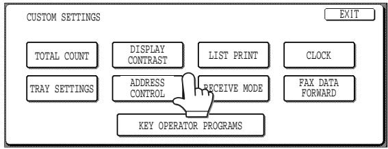 CUSTOM SETTINGS TOTAL COUNT DISPLAY CONTRAST LIST PRINT CLOCK TRAY SETTINGS ADDRESS CONTROL RECEIVE MODE FAX DATA FORWARD KEY OPERATOR PROGRAMS EXIT