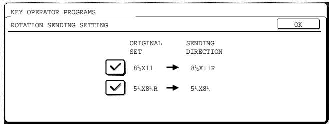 KEY OPERATOR PROGRAMS ROTATION SENDING SETTING ORIGINAL SET SENDING DIRECTION ✓ 8½X11 → 8½X11R ✓ 5½X8½R → 5½X8½ OK