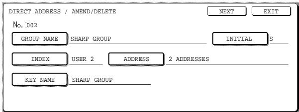 DIRECT ADDRESS / AMEND/DELETE No. 002 GROUP NAME SHARP GROUP INITIAL S INDEX USER 2 ADDRESS 2 ADDRESSES KEY NAME SHARP GROUP