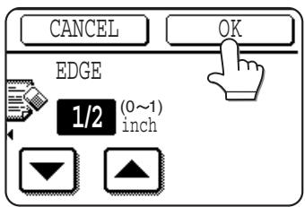CANCEL OK EDGE 1/2 (0~1) inch
