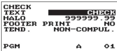 CHECK TEXT CHECK HALO 999999.99 FOOTER PRINT NO TEND . NON-COMPUL . PGM A 01