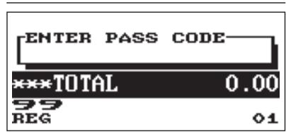 ENTER PASS CODE ***TOTAL 0.00 99 REG 01
