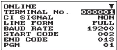 ONLINE TERMINAL NO. 000001 CI SIGNAL NON LINE FORM FULL BAUD RATE 19200 START CODE 002 END CODE 013 PGM 01