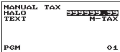 MANUAL TAX HALO 999999_99 TEXT M-TAX PGM 01
