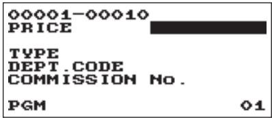 00001-00010 PRICE TYPE DEPT.CODE COMMISSION No. PGM 01