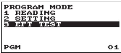 PROGRAM MODE 1 READING 2 SETTING 3 EFT TEST PGM 01