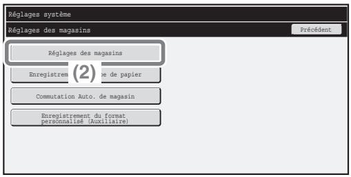 SHARP MX-2600N/3100N - Configurez les réglages du magasin dans l'écran tactile. - 1