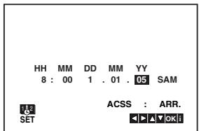 HH MM DD MM YY 8 : 00 1 . 01 . 05 SAM ACSS : ARR. SET