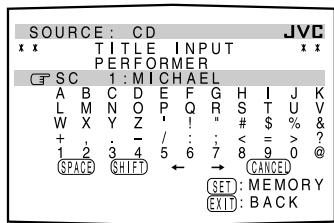 JVC RX-DP20 - Repeat step 3 until you finish entering a performer name (up to 32 characters). - 1