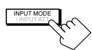 JVC RX-DP20 - Appuyez sur INPUT MODE (ou ANALOG/DIGITAL INPUT) pour changer le mode d'entrée. - 1