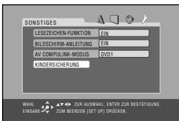 SONSIGES LESEZEICHEN-FUNKTION EIN BUDSCHRM-ANLEITUNG EIN AV COMPLINK-MODUS DV01 KINDERSICHERUNG WHAHL EINGARE ZUER AUSWAHL. ENTER ZUR BESTÄTIGUNG. ZUER BENDEN (SET UP) CRÜCKEN.