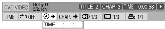 DVD-VIDEO Dolby D 3/2.1ch TITLE 2 CHAP 3 TIME 0:00:58 TIME OFF CHAP. 1/3 1/3 1/1 TIME ::_:_: