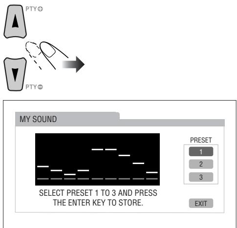 MY SOUND SELECT PRESET 1 TO 3 AND PRESS THE ENTER KEY TO STORE. PRESET 1 2 3 EXIT