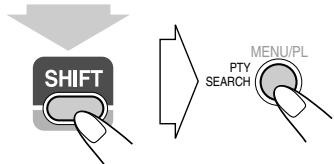 SHIFT MENU/PL PTY SEARCH